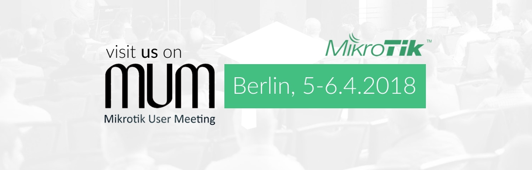VARIA at MUM (MikroTik User Meeting) in Berlin from 05.04. to 06.04.2018