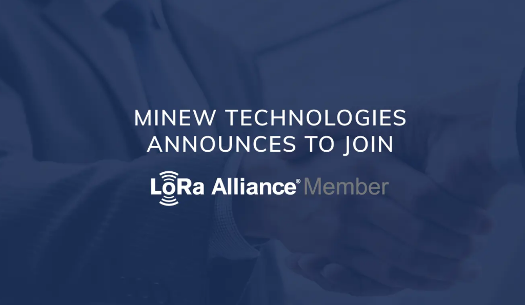 2023 wird Minew Mitglied der LoRa Alliance®